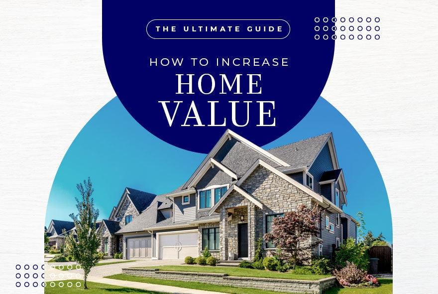 The Ultimate Guide: How to Increase Home Value-Wholesale Cabinet Supply