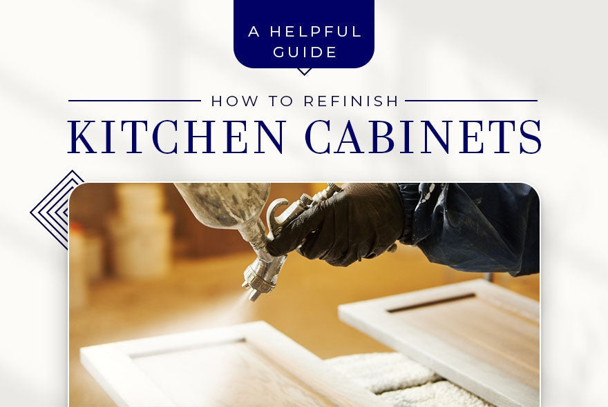 A Helpful Guide: How to Refinish Kitchen Cabinets-Wholesale Cabinet Supply